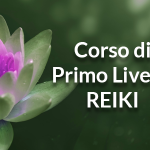 Corso di primo livello Reiki