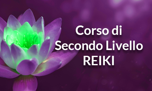 Corso di secondo livello Reiki